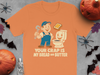 Your Crap Is My Bread and Butter Graphic T-Shirt product