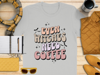Even Witches Need Coffee Quote Graphic T-shirt product